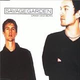 Crash and Burn CD SINGLE Import by Savage Garden
