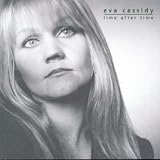 Time After Time by Eva Cassidy