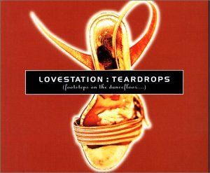 Lovestation - Teardrops - Zortam Music