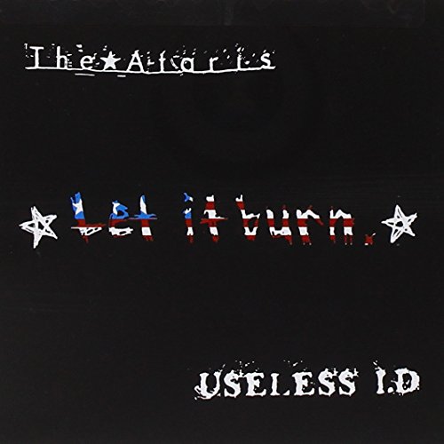 Let It Burn (ataris/useless Id)