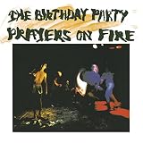 Prayers on Fire by The Birthday Party