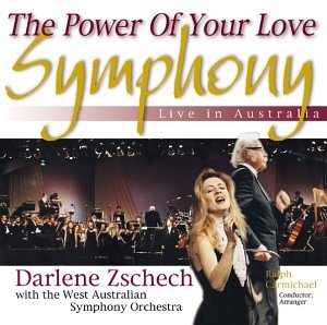 Darlene Zschech - The Power of Your Love Symphony: Live in Australia - Zortam Music
