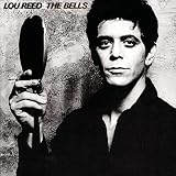 The Bells by Lou Reed