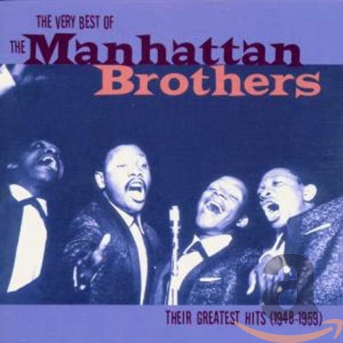 The Very Best of the Manhattan Brothers