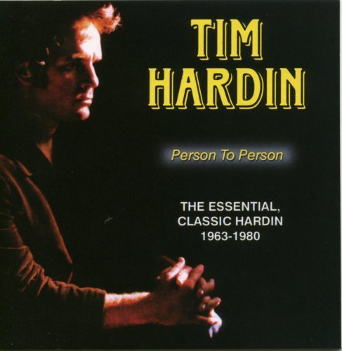 Person to Person: The Essential, Classic Hardin 1963-1980