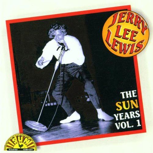 Jerry Lee Lewis - Sun Years - Zortam Music