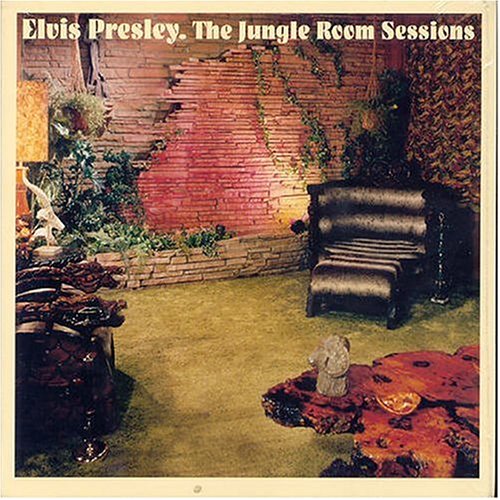 Elvis Presley - The Jungle Room Sessions - Zortam Music