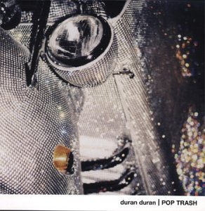 Duran Duran - Pop Trash - Zortam Music
