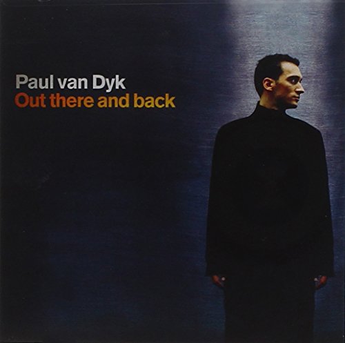 Paul Van Dyk - Out There And Back (CD 1) - Zortam Music