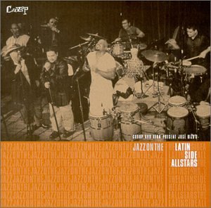 Jazz on the Latin Side Allstars, Vol. 1