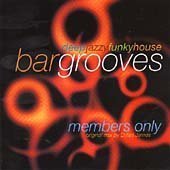 Bar Grooves: Members Only