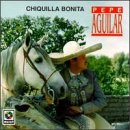 Chiquilla Bonita by Pepe Aguilar