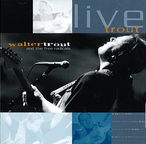Live Trout: Recorded at the Tampa Blues Fest March 2000