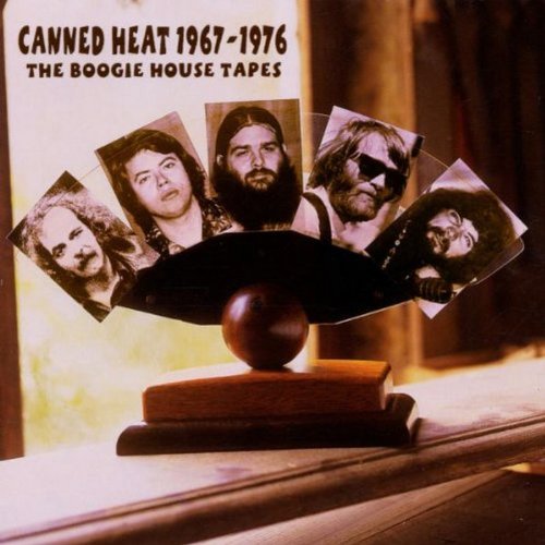 Canned Heat - Canned Heat 1967-1976: The Boogie House Tapes - Zortam Music