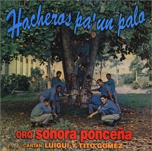Hacheros Pa' un Palo
