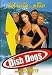   - Dish Dogs