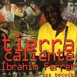 Tierra Caliente Roots of Buena Vista Remastered Import by Ibrahim Ferrer
