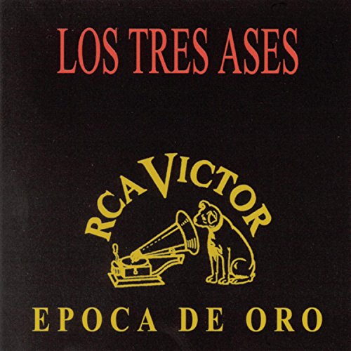 Epoca de Oro: Los Tres Ases