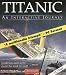 Titanic 'An Interactive Journey'