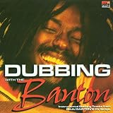 Dubbing with the Banton by Buju Banton
