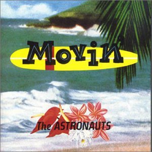 The Astronauts - Movin