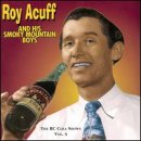 R.C. Cola Radio Shows, Vol. 4 [LIVE] by Roy Acuff