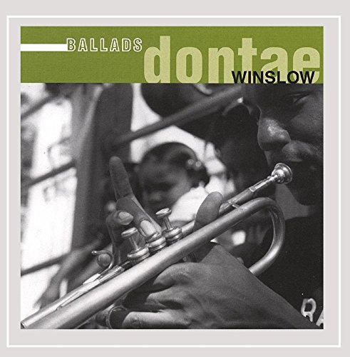 Ballads: Dontae Winslow