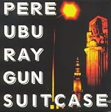 Ray Gun Suitcase CUTOUT by Pere Ubu
