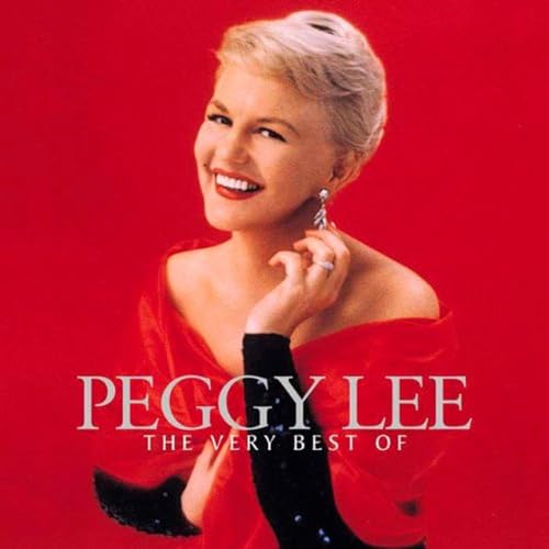Peggy Lee - The Very Best of Peggy Lee - Zortam Music