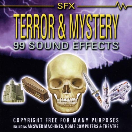 Terror and Mystery: 99 Sound Effects