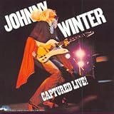 Captured Live! by Johnny Winter