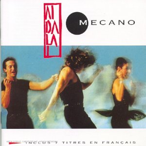 Mecano - Aidalai - 7 titres en franais - Zortam Music