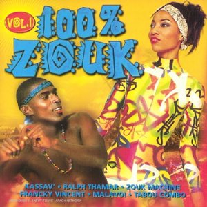 100% Zouk, Vol. 1
