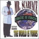 World Is Yours by Scarface
