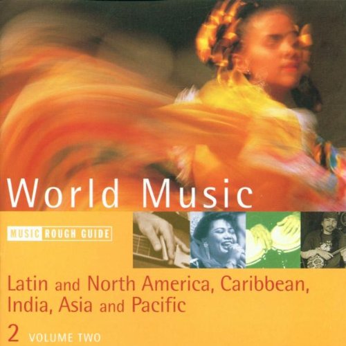The Rough Guide to World Music, Vol. 2