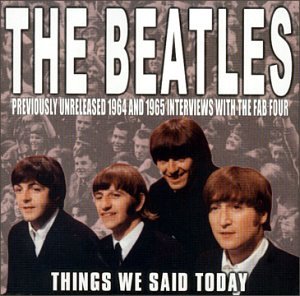 The Beatles - Things We Said Today - Zortam Music