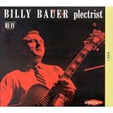 Plectrist LIMITED EDITION Remastered by Billy Bauer