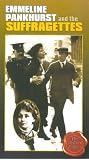 Emmeline Pankhurst And The Suffragettes [1994]