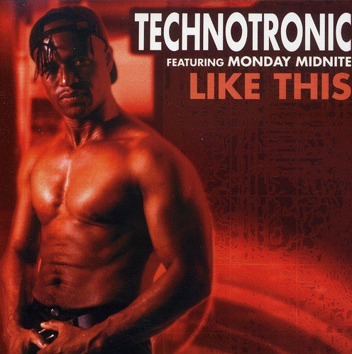 Technotronic - Like This - Zortam Music