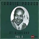 At Birdland  2 Remastered Import Live by Charlie Parker