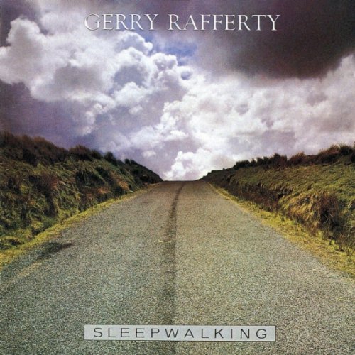 Gerry Rafferty - Sleepwalking - Zortam Music