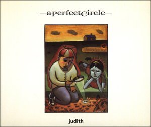 A Perfect Circle - Judith (CD Single) - Zortam Music