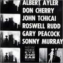 New York Eye and Ear Control (1964 Film) [SOUNDTRACK] by John Tchicai, Roswell Rudd, Gary Peacock & Sonny Murray Albert Ayler With Don Cherry