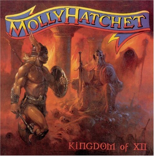 MOLLY HATCHET - Kingdom Of XII - Zortam Music