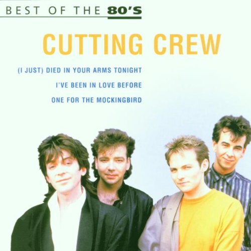 Cutting Crew - Best of the 80