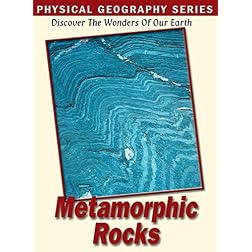 Physical Geography: Metamorphic Rocks