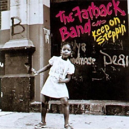 The Fatback Band - Keep On Steppin