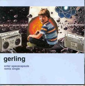 Gerling - Enter Space Capsule - Zortam Music