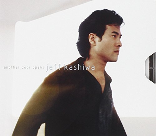 Jeff Kashiwa - Another door opens - Zortam Music