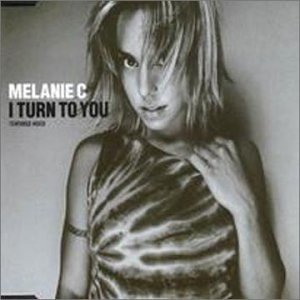 Melanie C - I Turn To You (Hex Hector Vocal Mix) Lyrics - Zortam Music